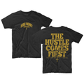 THE HUSTLE COMES FIRST